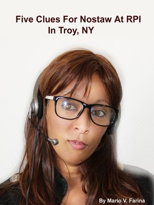 cover image of Five Clues For Nostaw At RPI In Troy, NY